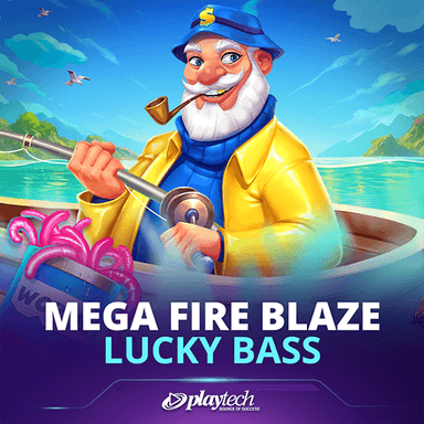 Mega Fire Blaze: Lucky Bass