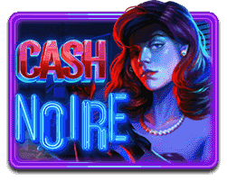 Cash Noire